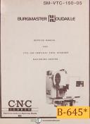 Burgmaster-Burgmaster SM VTC 150 - 05, Tool Changer Mahcining Center Service Manual-SM-VTC-150-01